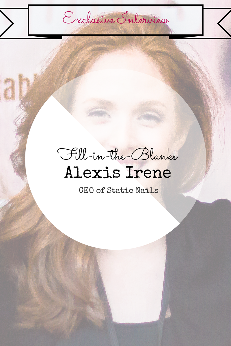 {Exclusive Interview} FillintheBlanks with Alexis Irene, CEO of