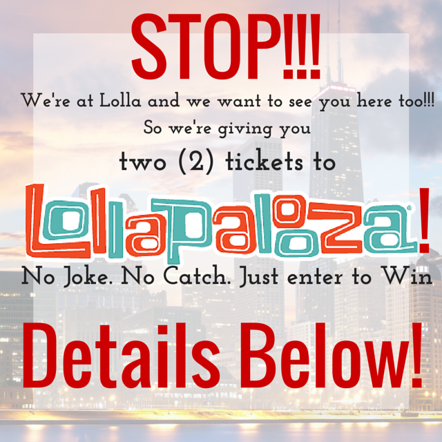 Win tickets to Lollapalooza